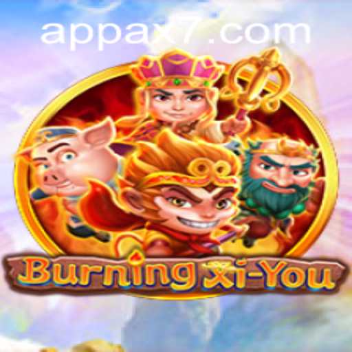 Discover the Enchanting World of BurningXiYou: An Exclusive Guide to Gameplay and Rules