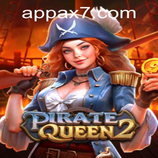 PirateQueen2: Embark on an Epic Seafaring Adventure with AX7 PH Login